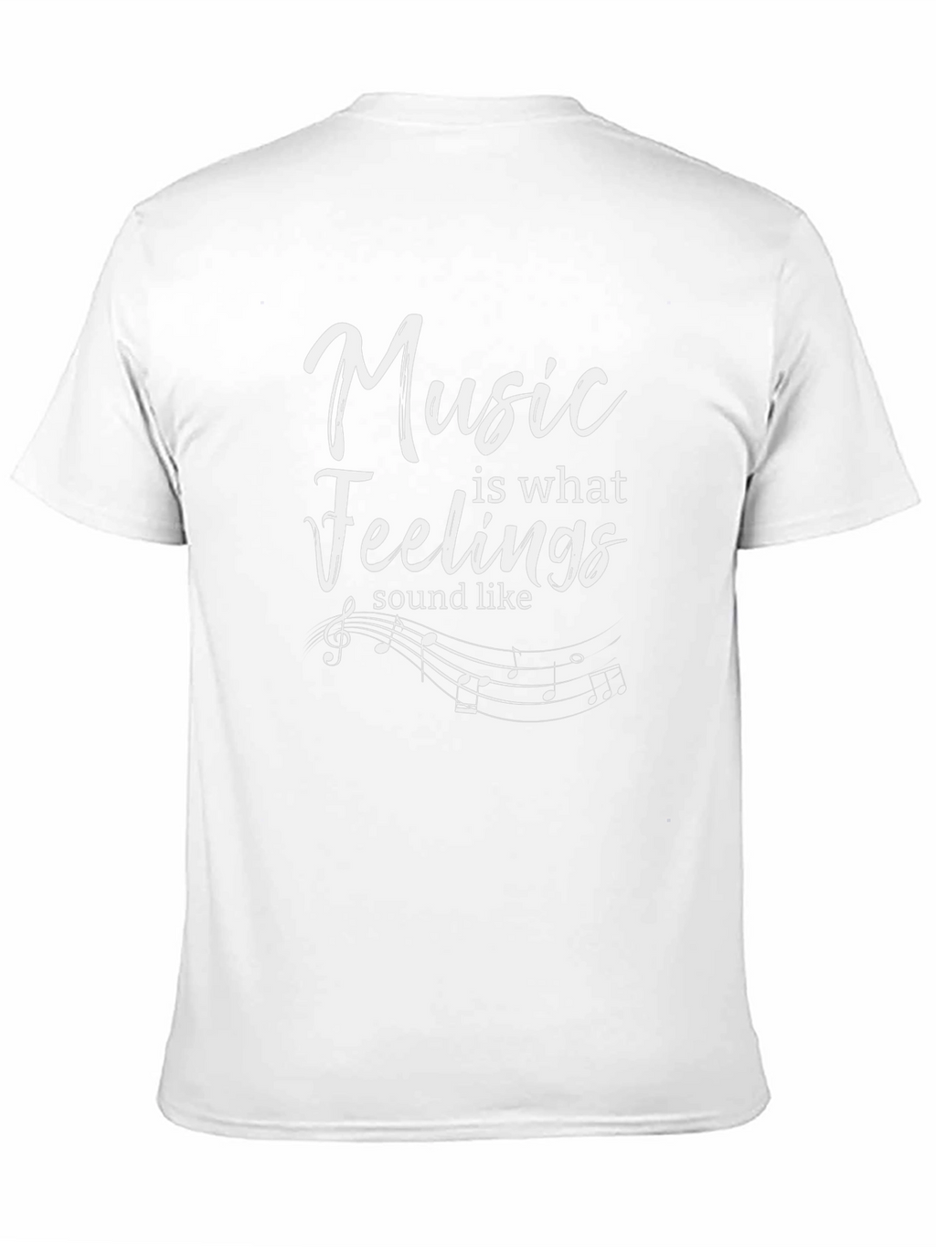 Music is What Feelings Sound Like Tee