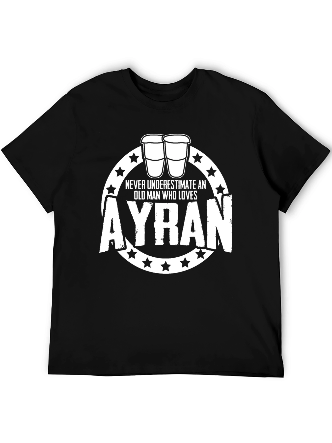 Funny Ayran Lover T-Shirt - Old Man Ayran Graphic Tee