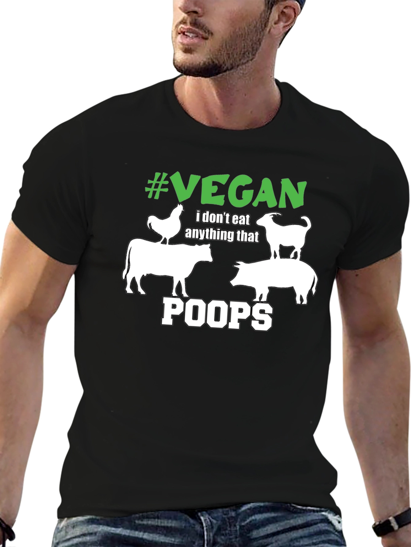 Vegan T-Shirt: I Dont Eat Anything That Poops