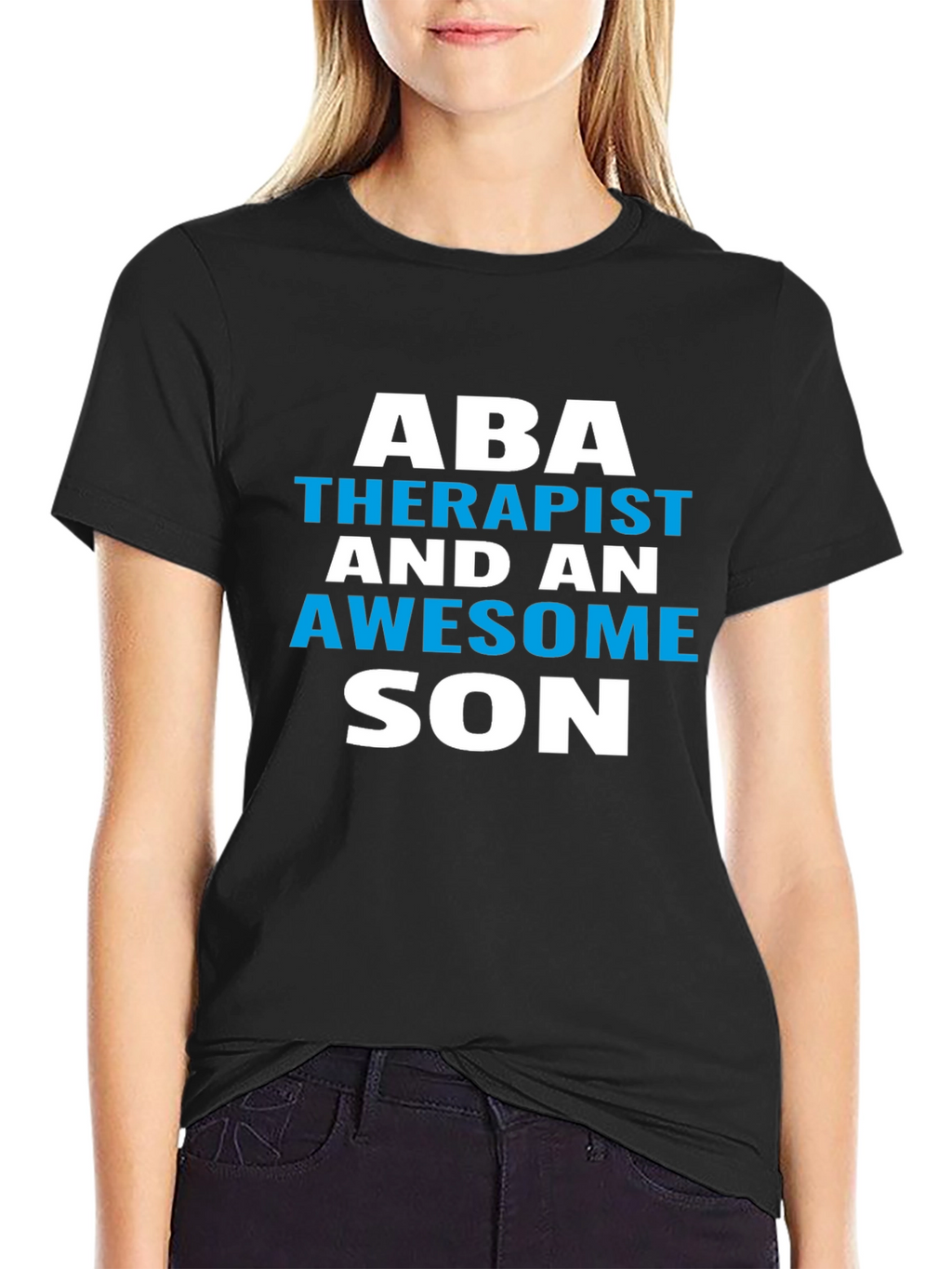 ABA Therapist Awesome Son T-Shirt