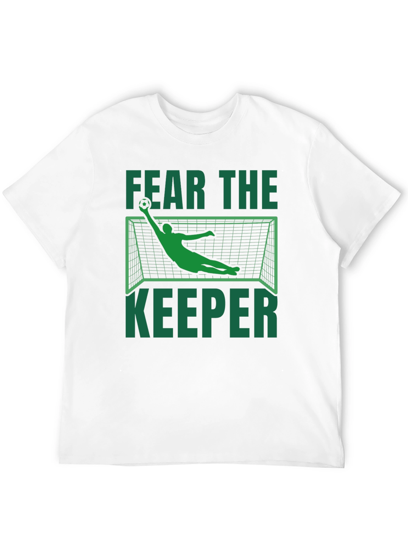 Fear the Keeper Graphic T-Shirt - Soccer Goalie Design
