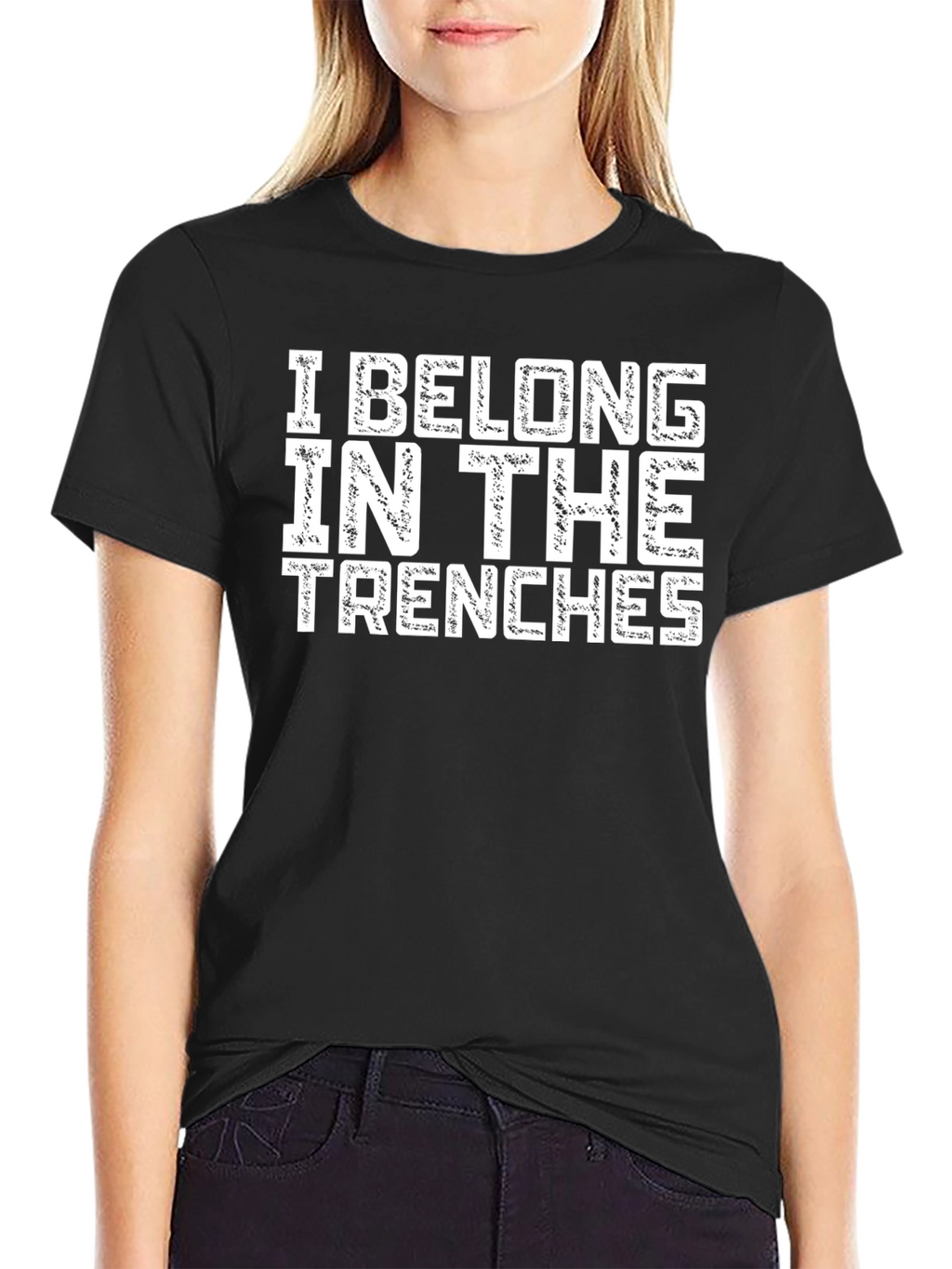 I Belong In The Trenches Graphic Tee - Black