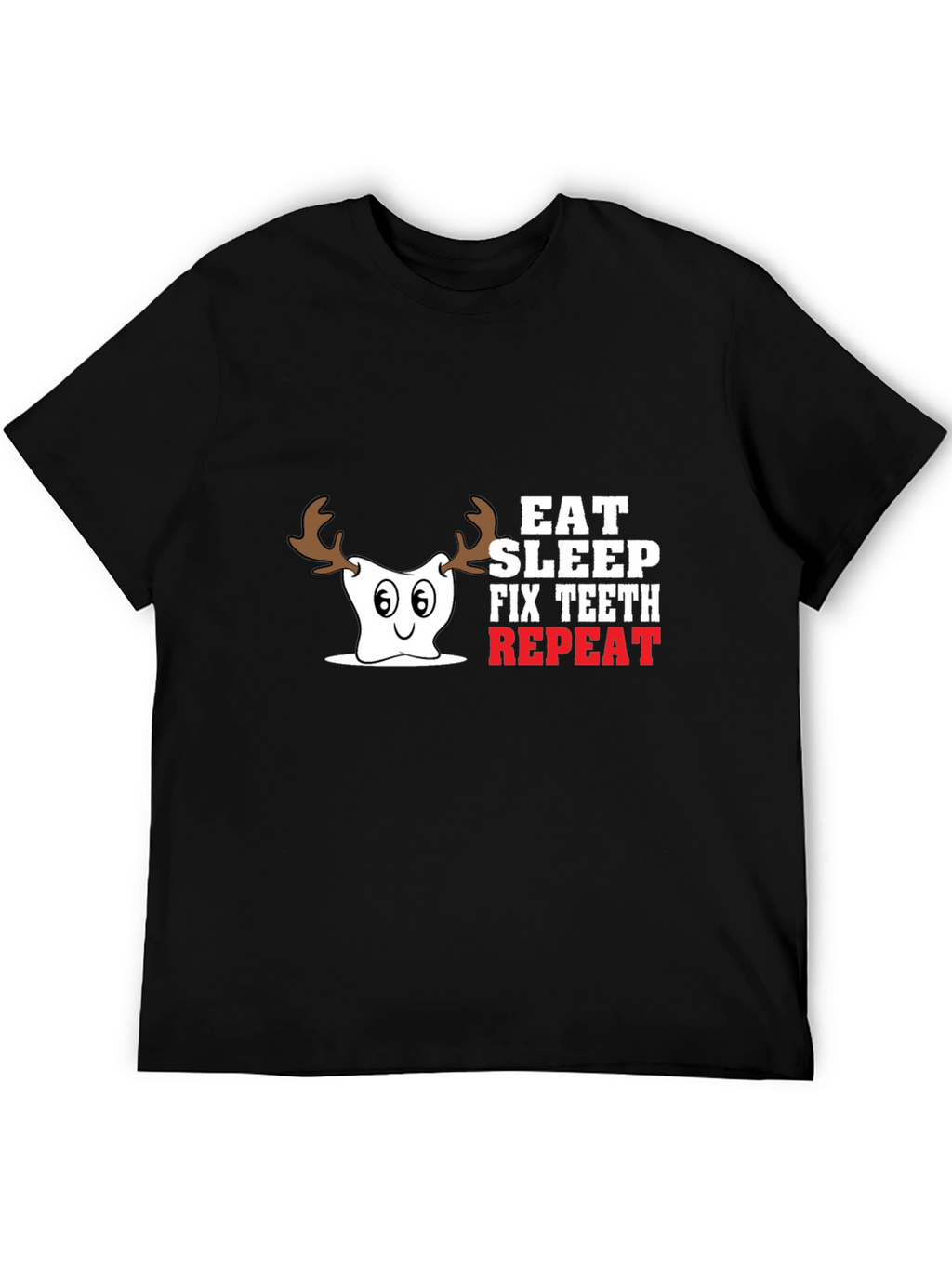 Eat Sleep Fix Teeth Repeat T-Shirt