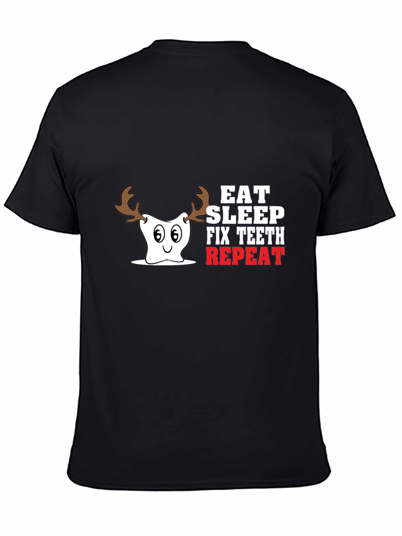 Eat Sleep Fix Teeth Repeat T-Shirt