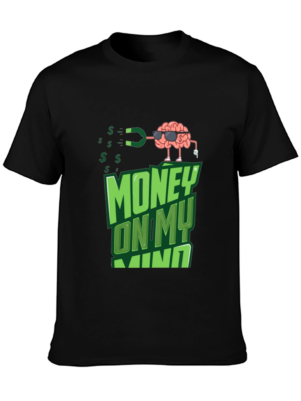 Money On My Mind T-Shirt