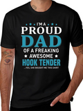 Proud Dad of a Hook Tender Graphic T-Shirt