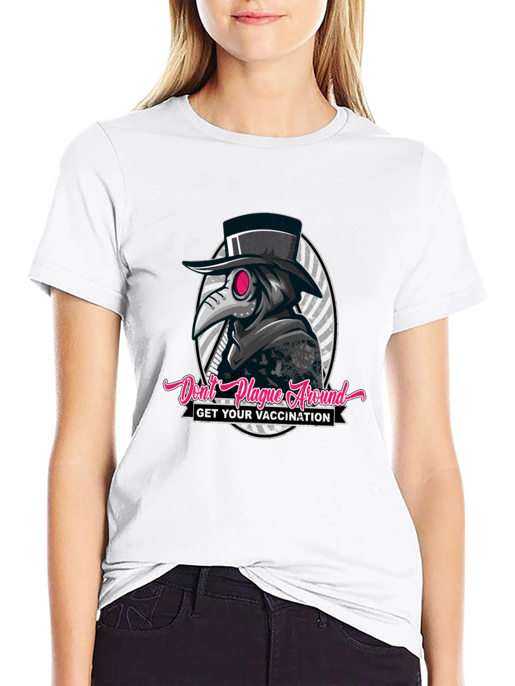 Dont Plague Around T-Shirt