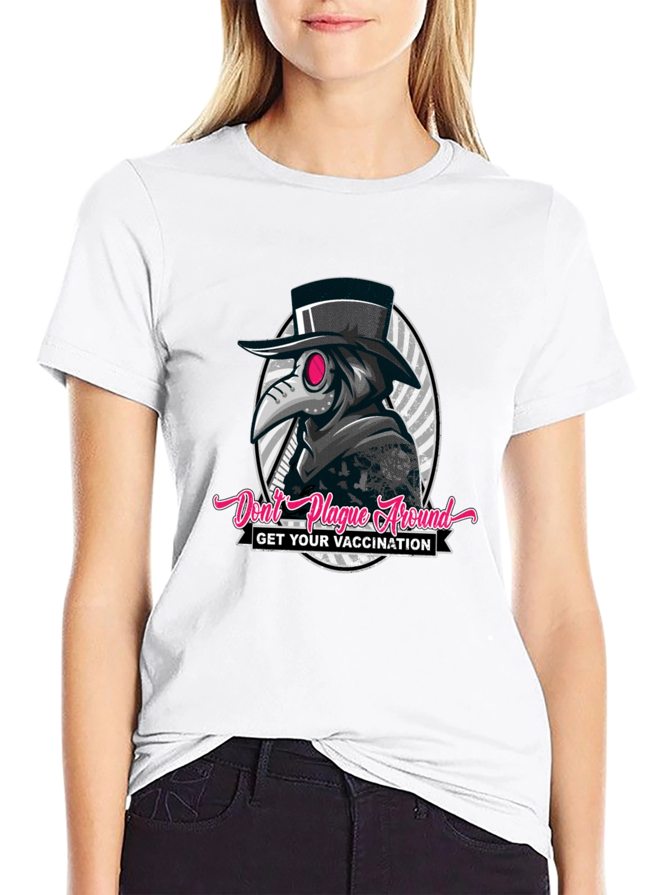 Dont Plague Around T-Shirt
