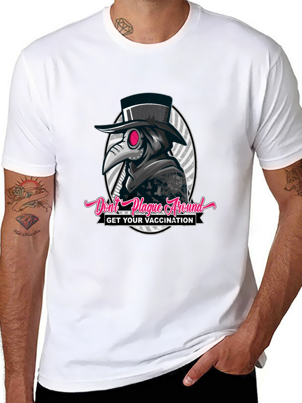 Dont Plague Around T-Shirt