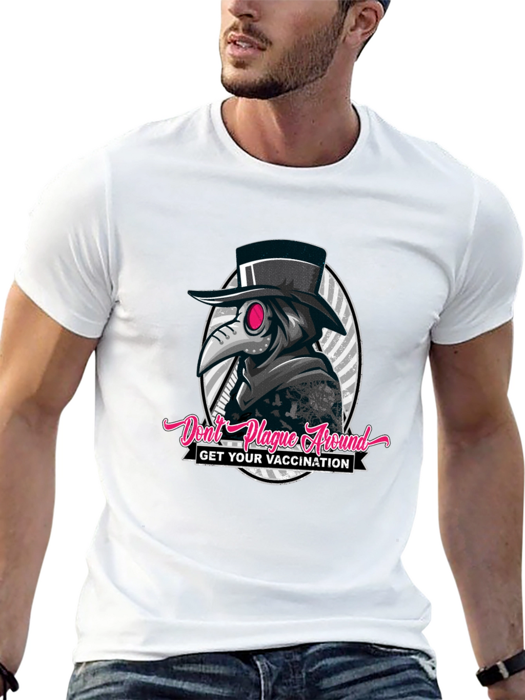 Dont Plague Around T-Shirt