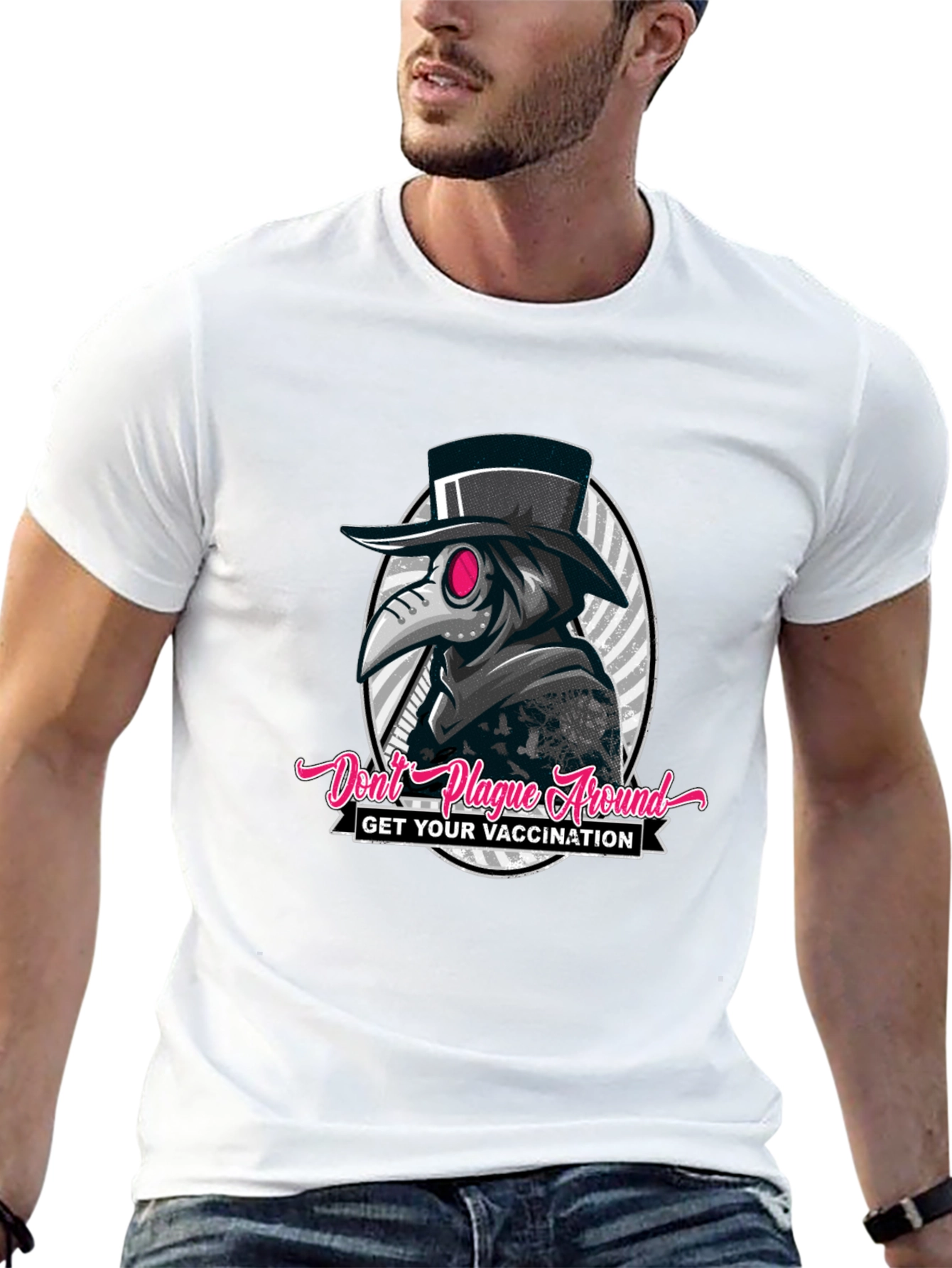 Dont Plague Around T-Shirt