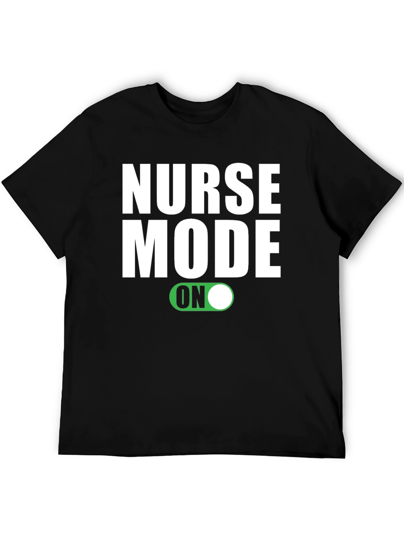Nurse Mode ON Graphic T-Shirt - Black