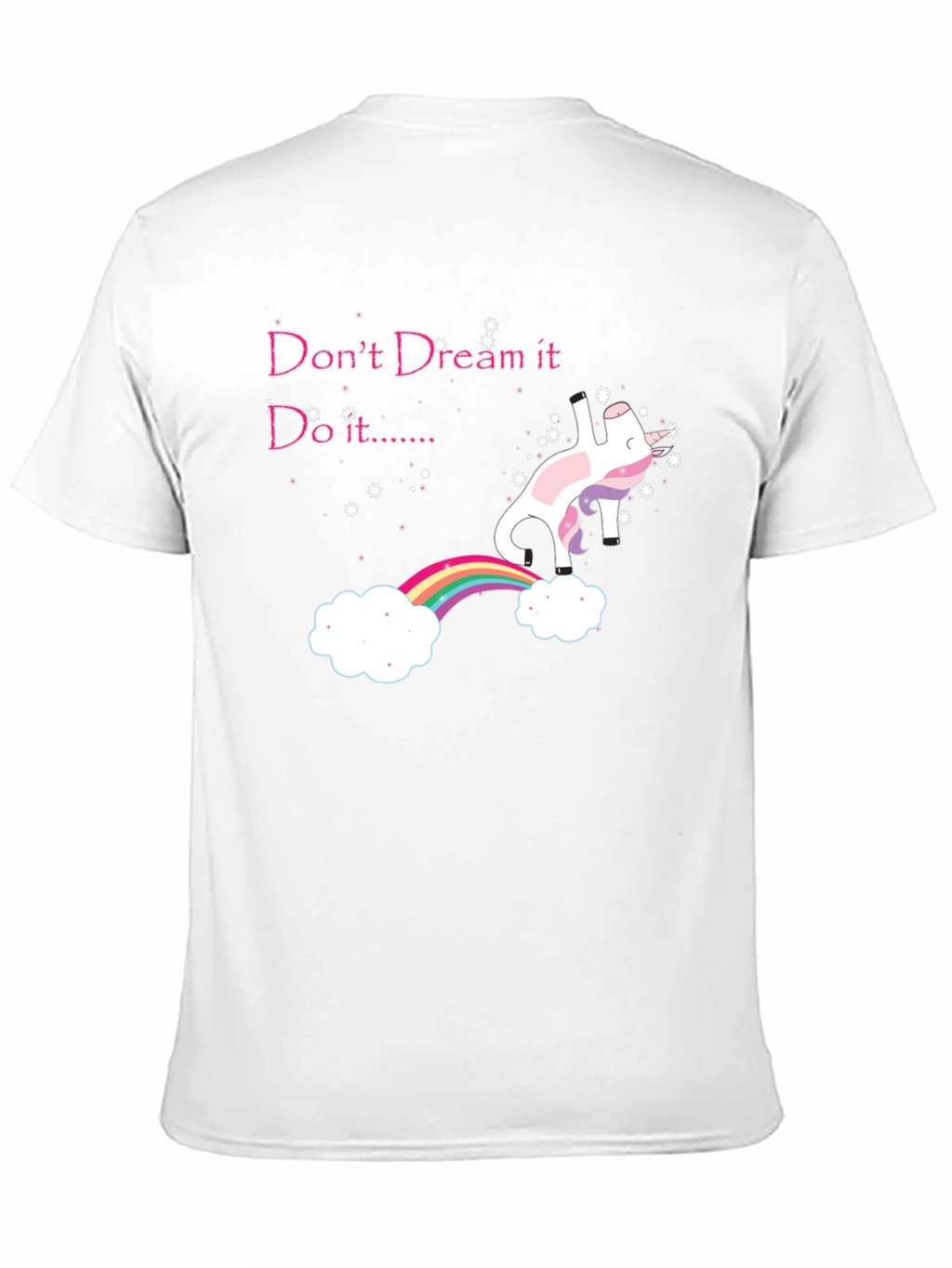 Dream It Do It Unicorn T-Shirt