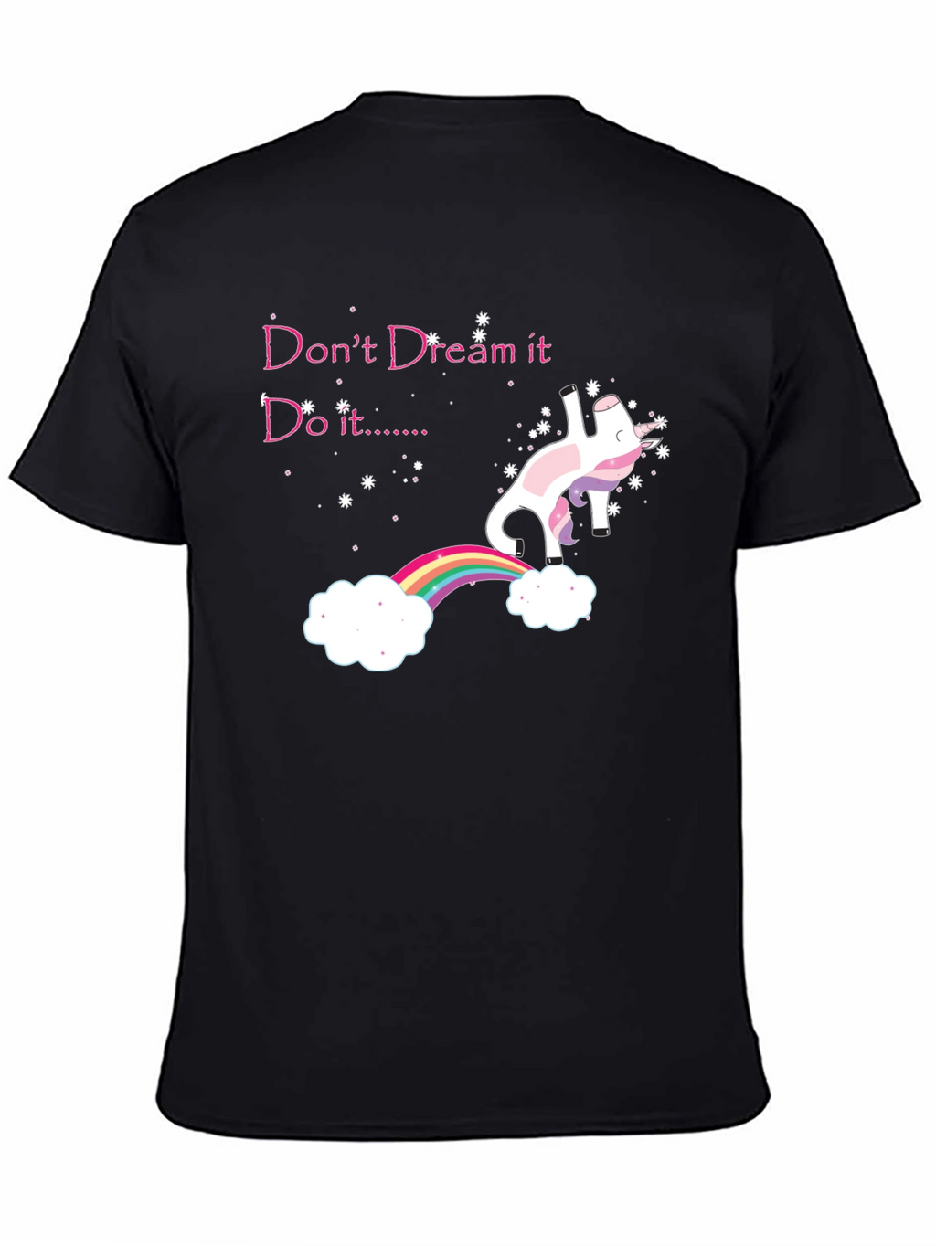 Dream It Do It Unicorn T-Shirt
