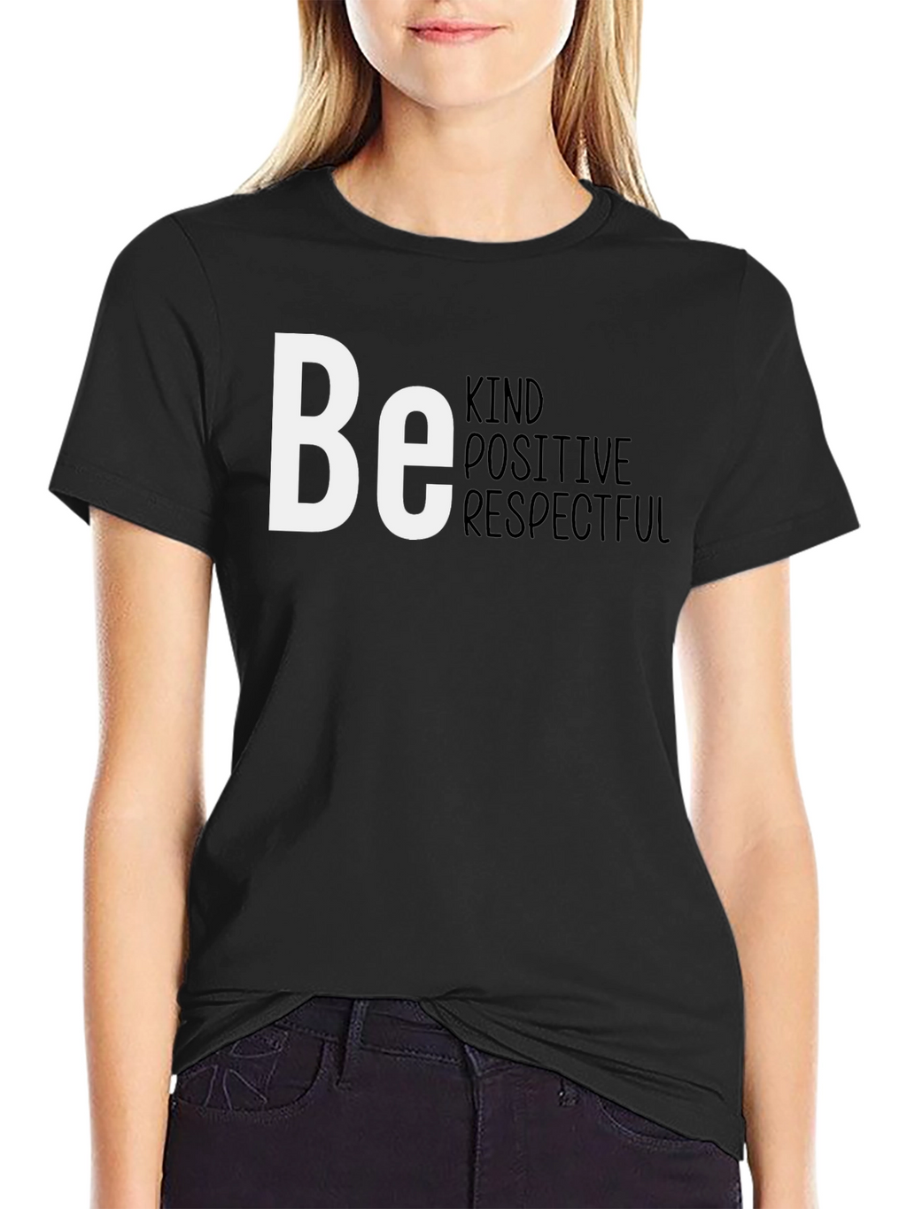Be Kind Positive Respectful T-Shirt