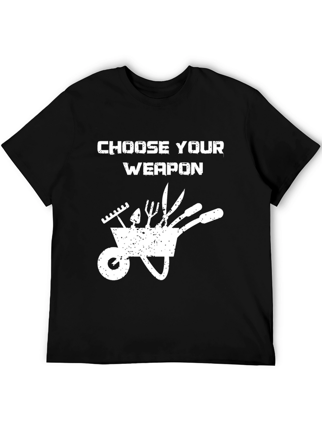 Choose Your Weapon Gardening T-Shirt