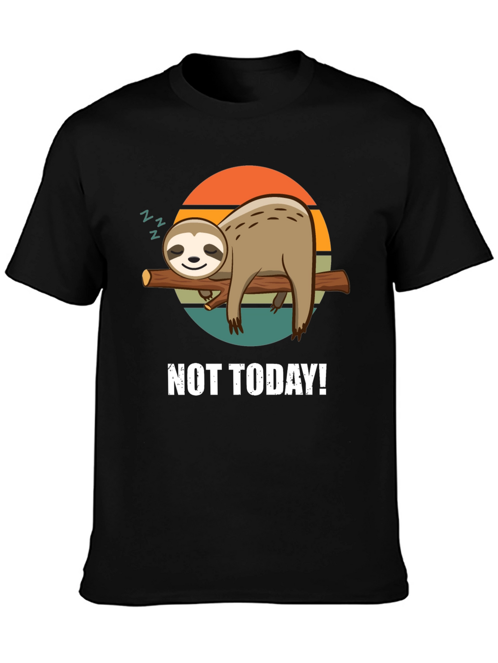 Not Today Sloth Graphic Tee - Relaxed Comfort