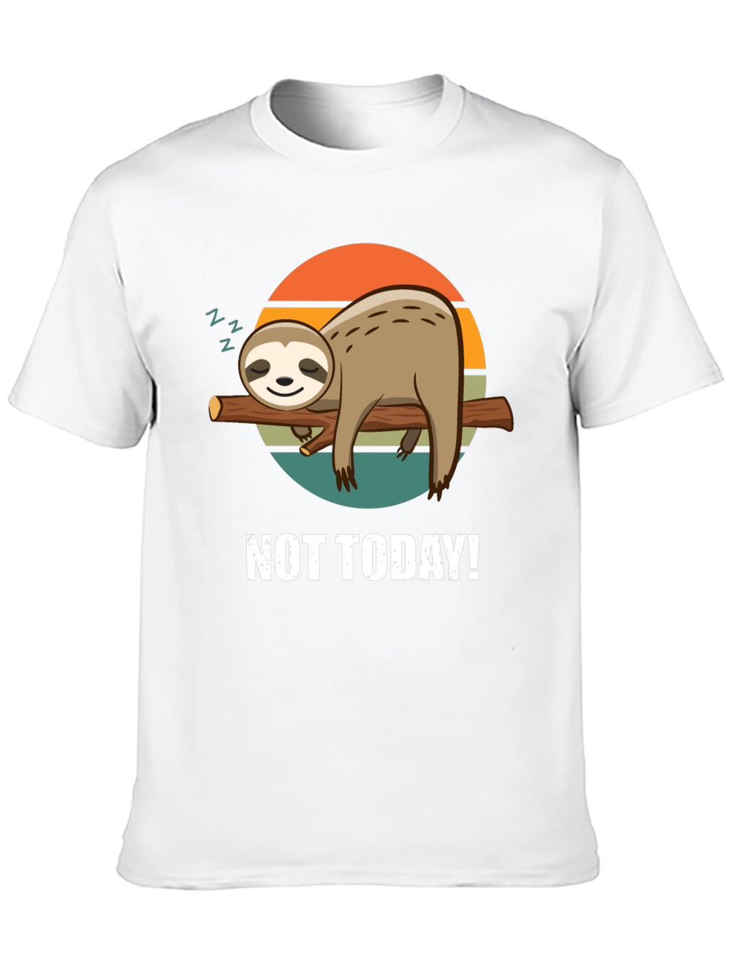 Not Today Sloth Graphic Tee - Relaxed Comfort