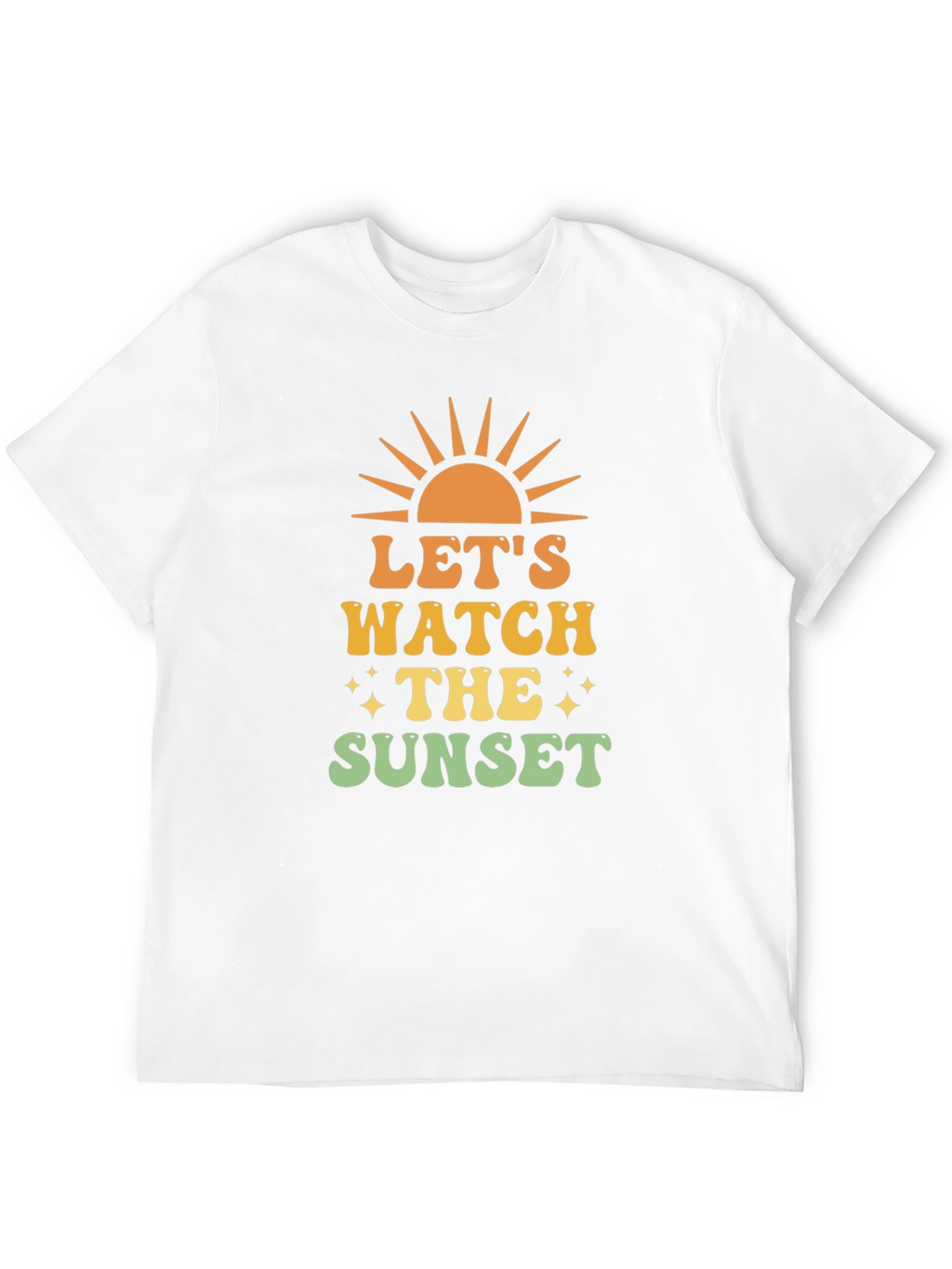 Lets Watch the Sunset T-Shirt