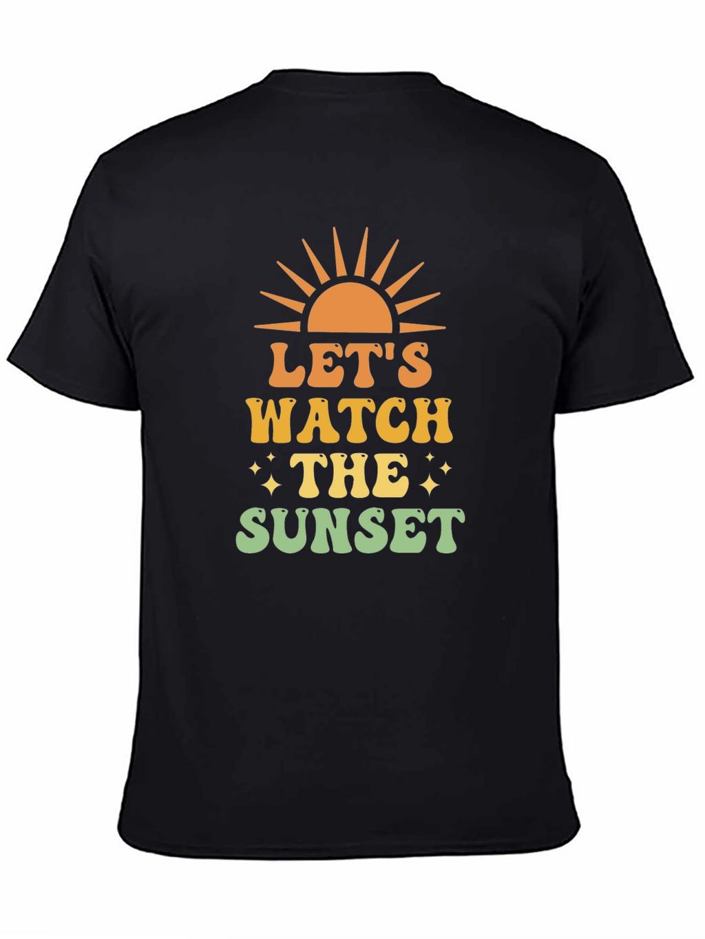 Lets Watch the Sunset T-Shirt