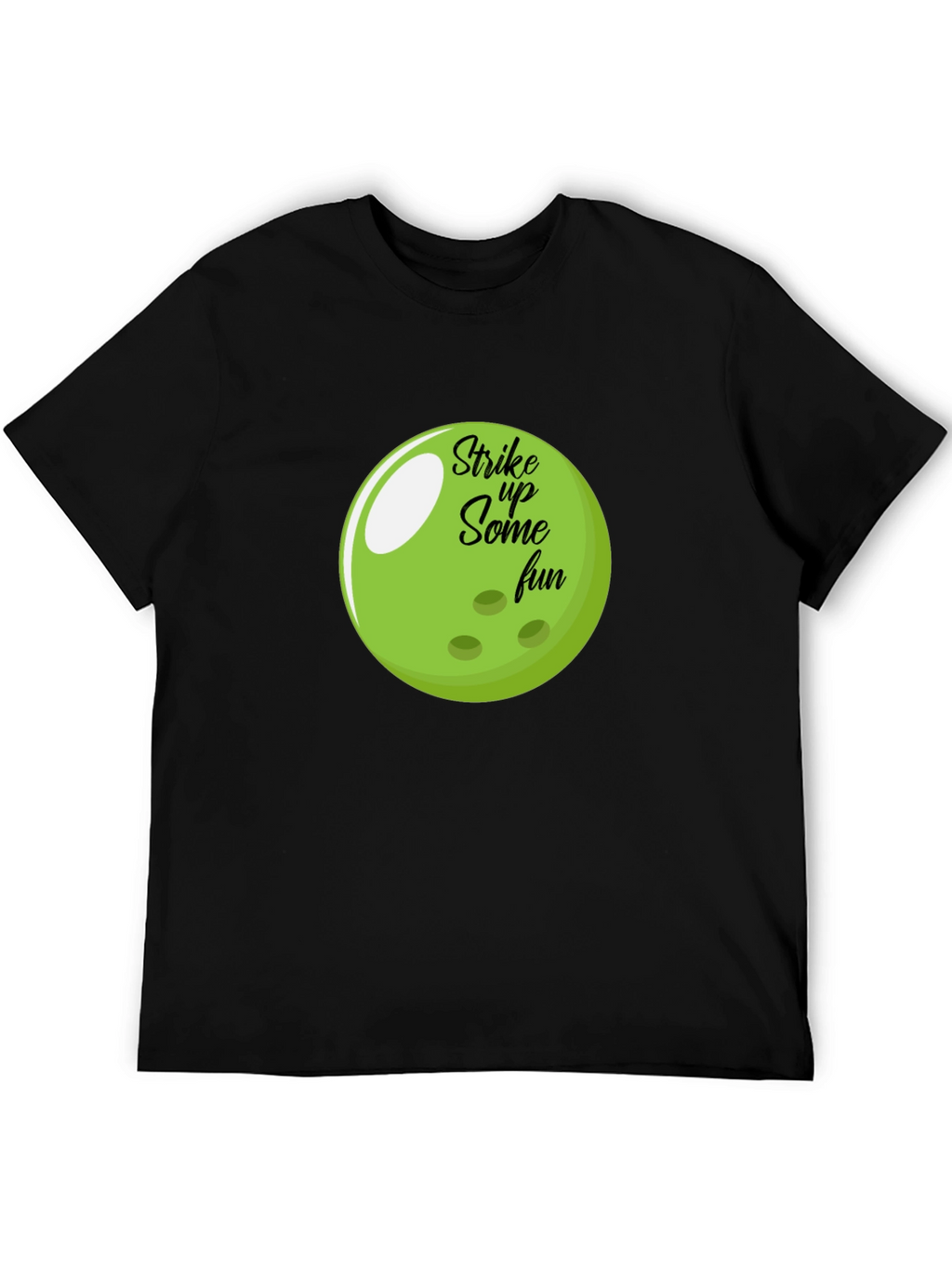 Strike Up Some Fun Bowling Ball T-Shirt
