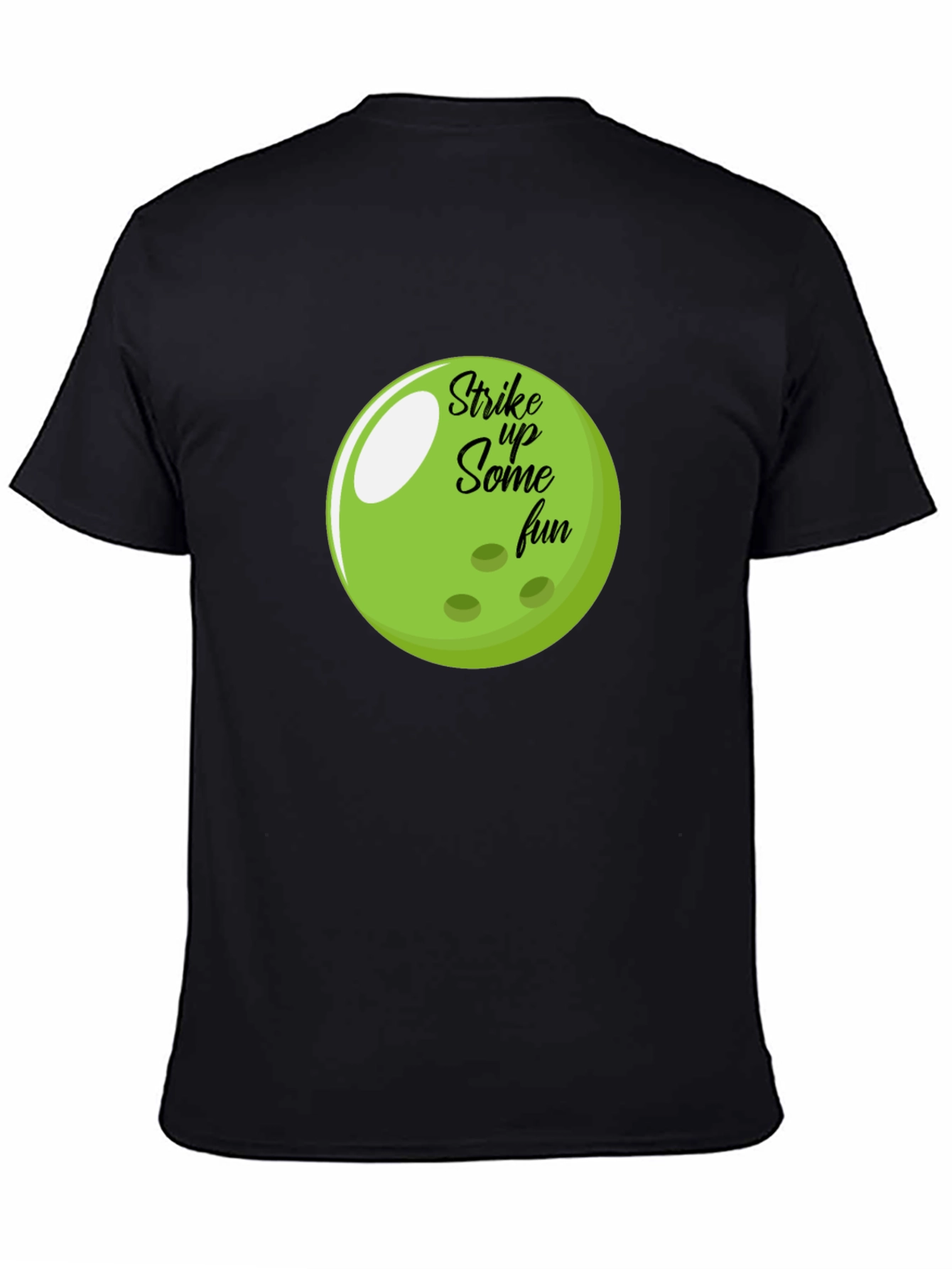 Strike Up Some Fun Bowling Ball T-Shirt