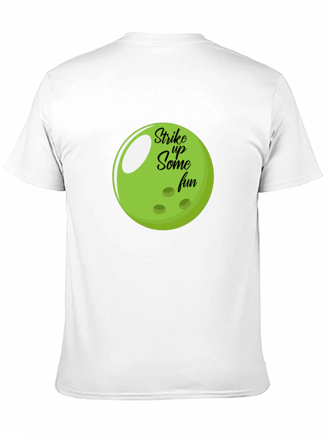Strike Up Some Fun Bowling Ball T-Shirt