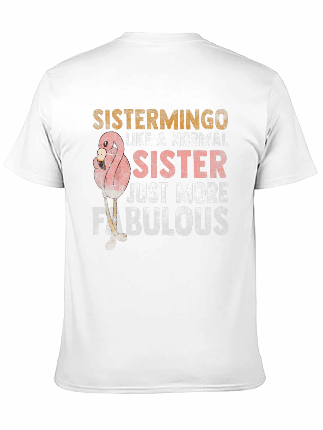 Sistermingo T-Shirt - Fabulous Sister Gift