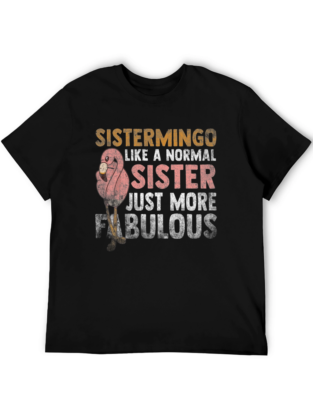 Sistermingo T-Shirt - Fabulous Sister Gift