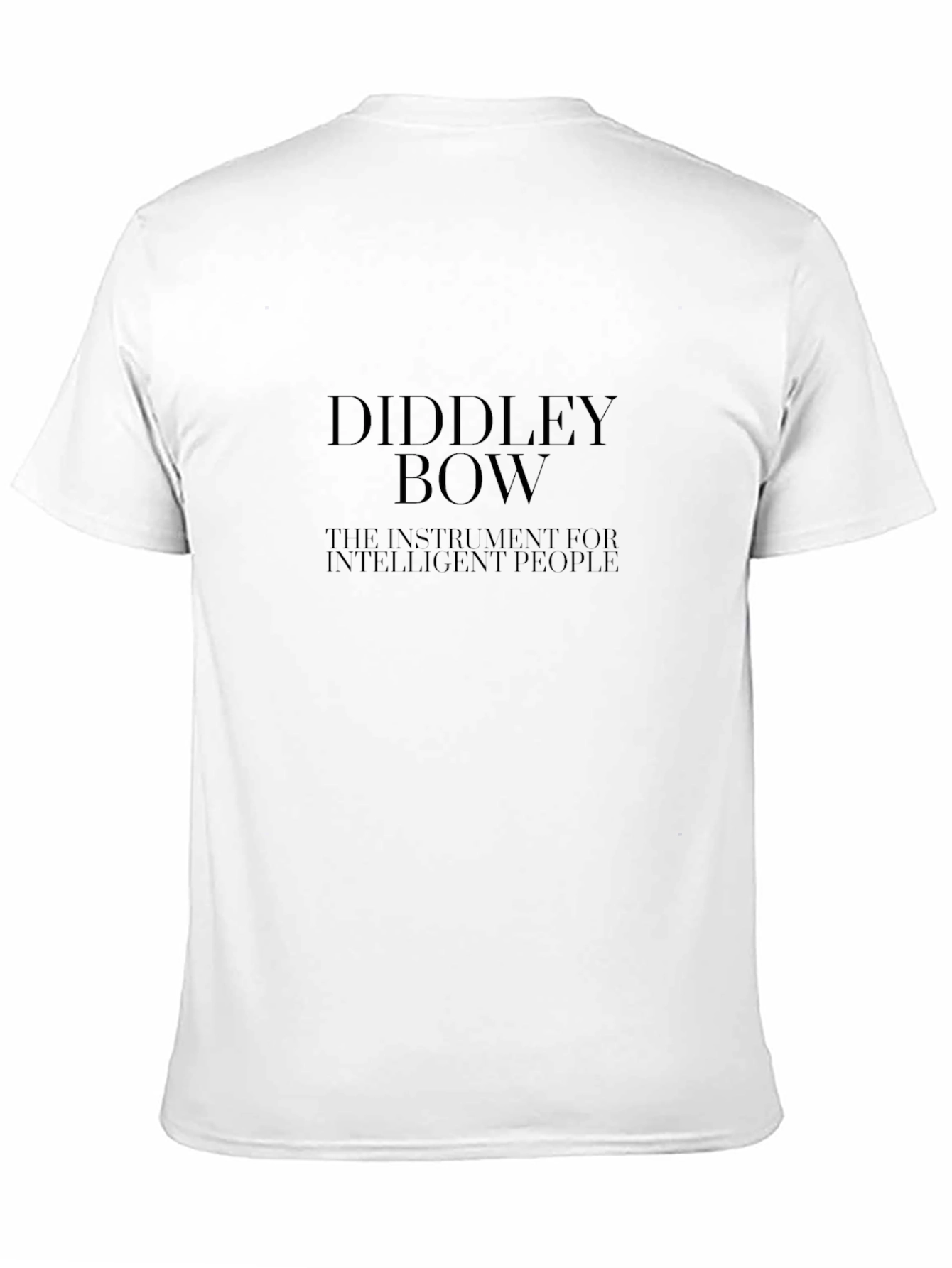 Diddley Bow T-Shirt - The Instrument For Intelligent People