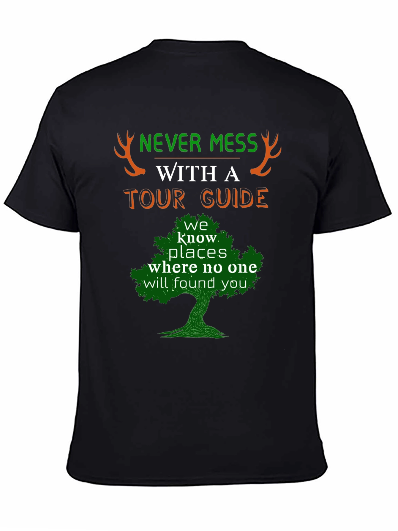 Never Mess With A Tour Guide Graphic Tee