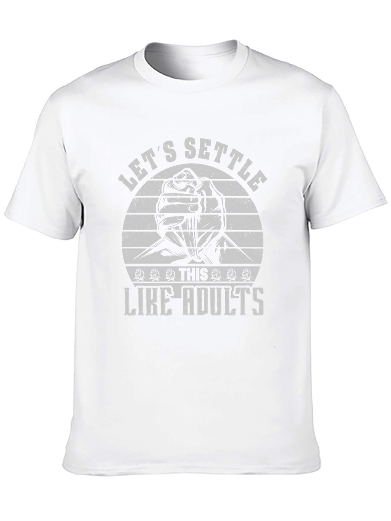 Lets Settle This Like Adults T-Shirt