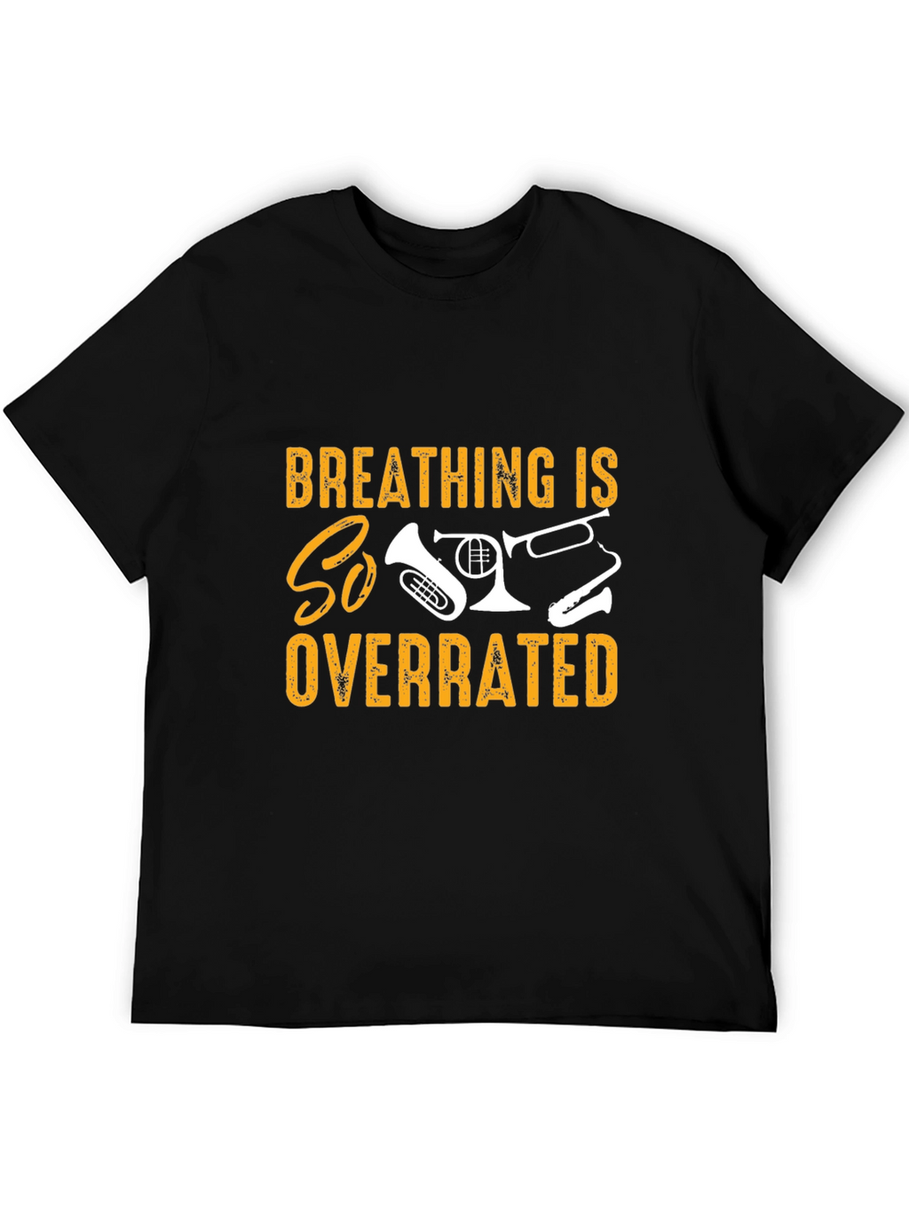 Breathing is So Overrated Musician T-Shirt
