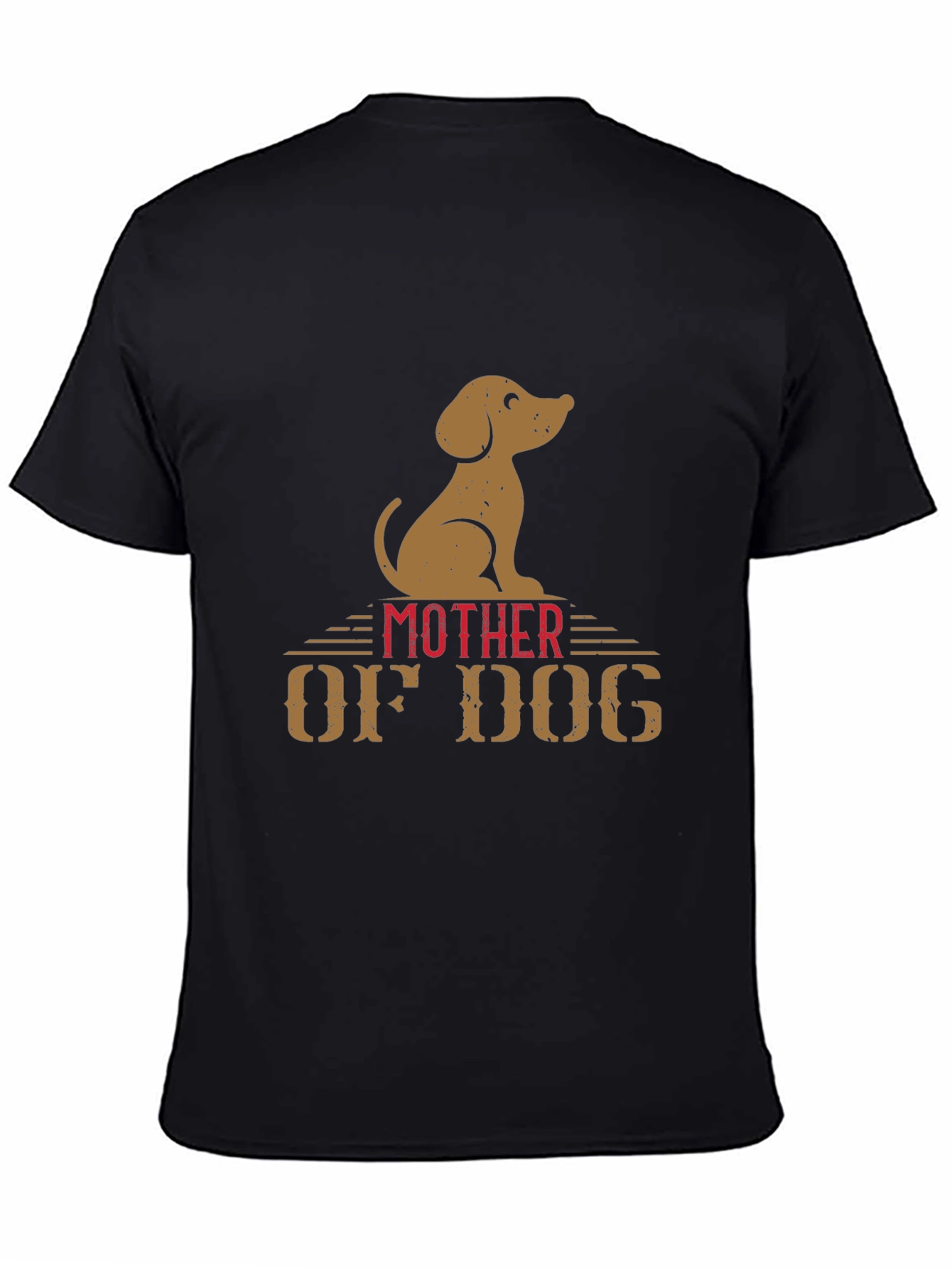 Mother of Dog Graphic T-Shirt Dog Lover Tee