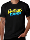 Emotions Run High Graphic T-Shirt