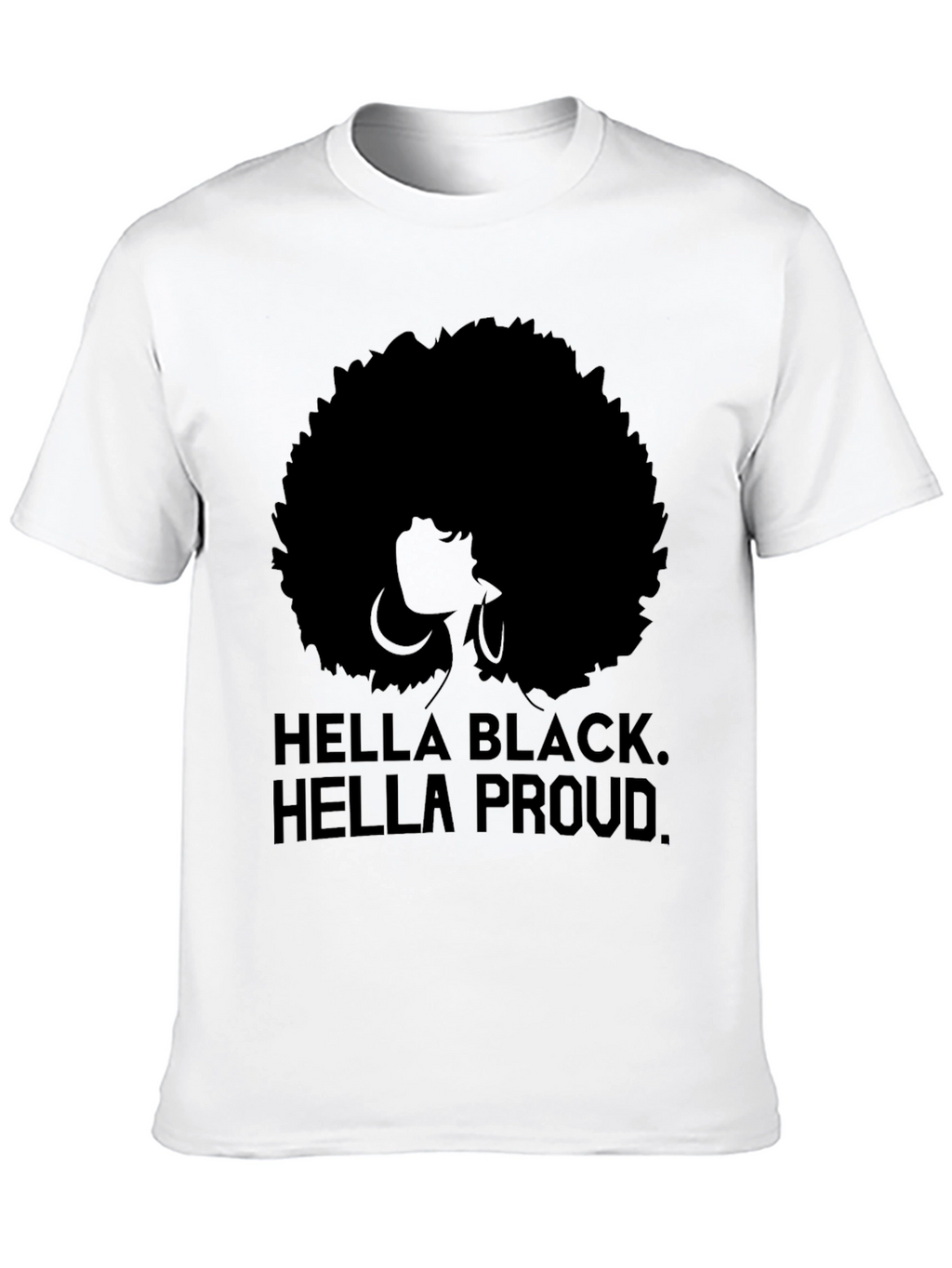 Hella Black Hella Proud Afro Graphic Tee