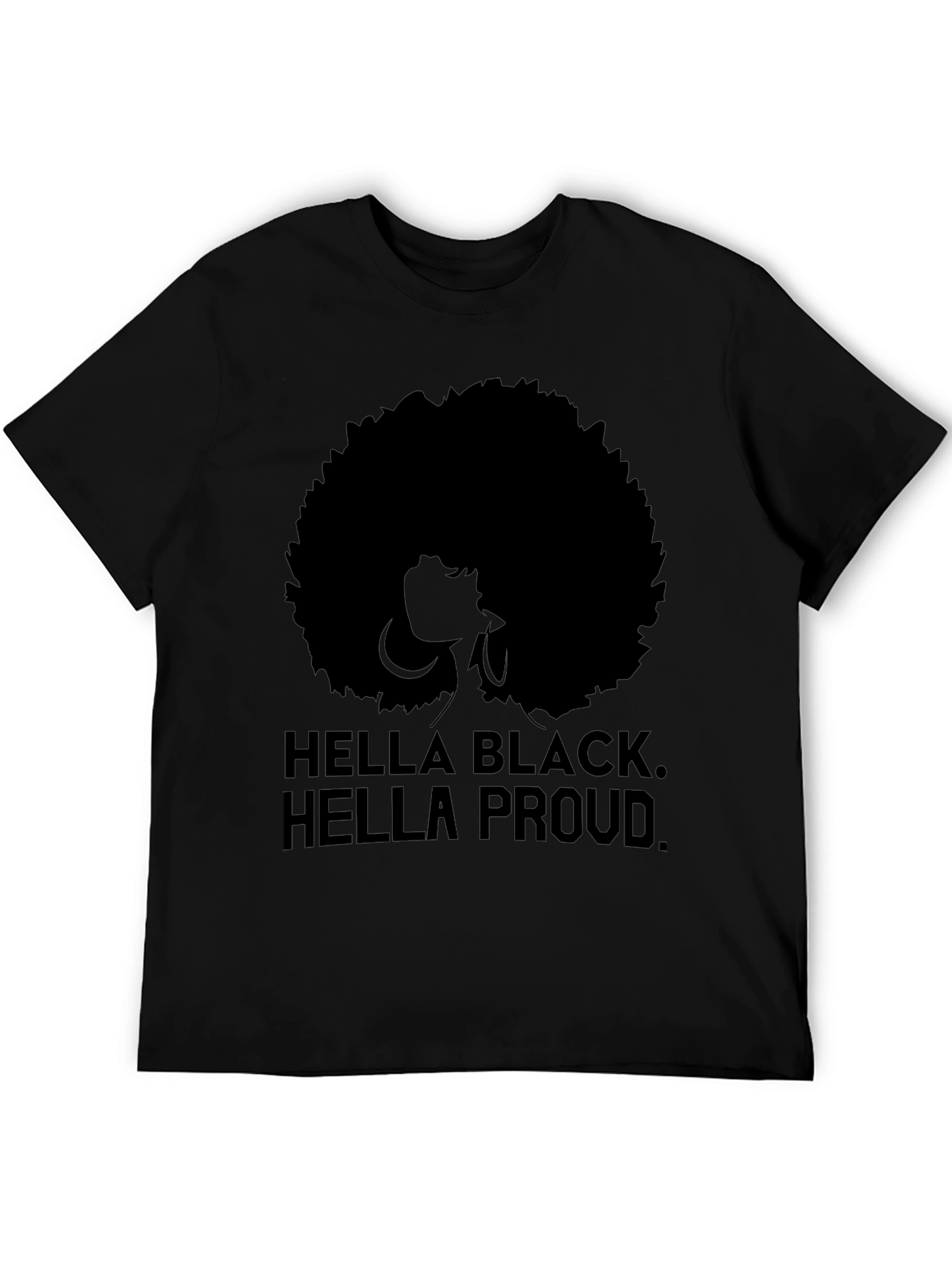 Hella Black Hella Proud Afro Graphic Tee