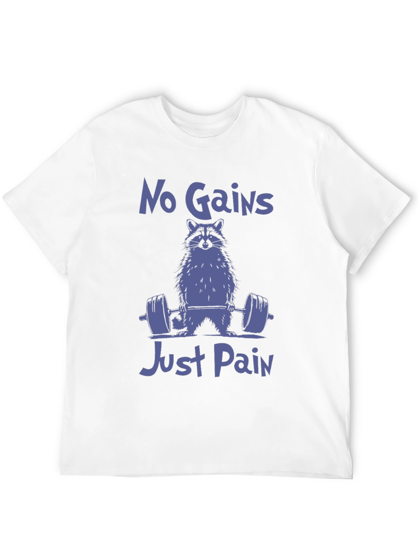 No Gains Just Pain Raccoon Graphic T-Shirt