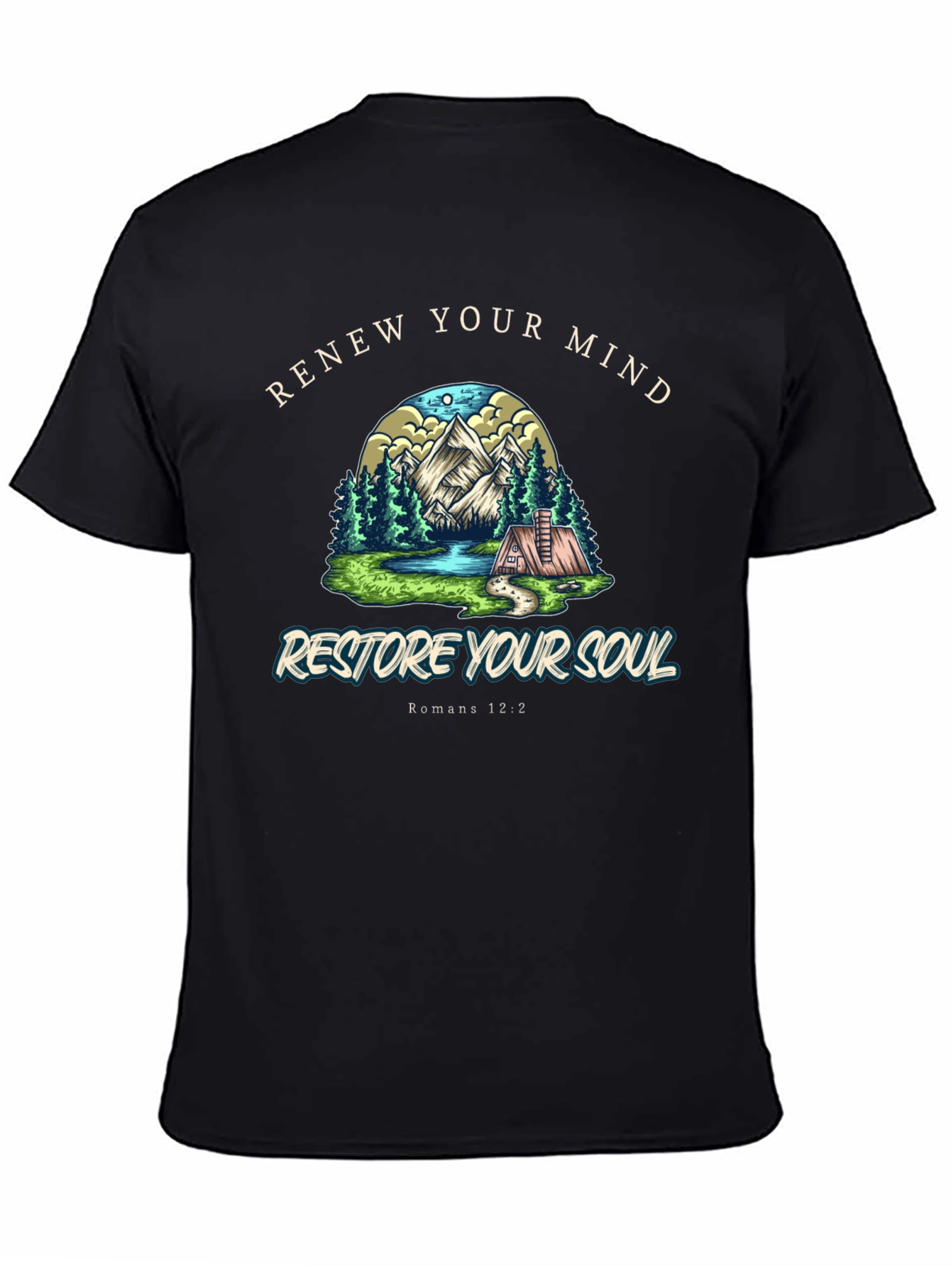 Renew Your Mind Restore Your Soul T-Shirt
