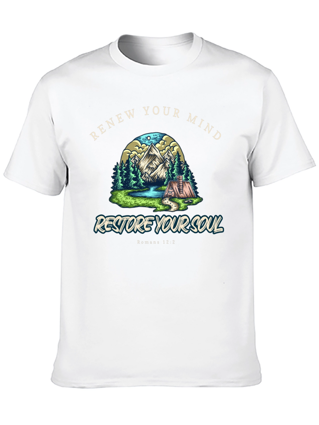 Renew Your Mind Restore Your Soul T-Shirt