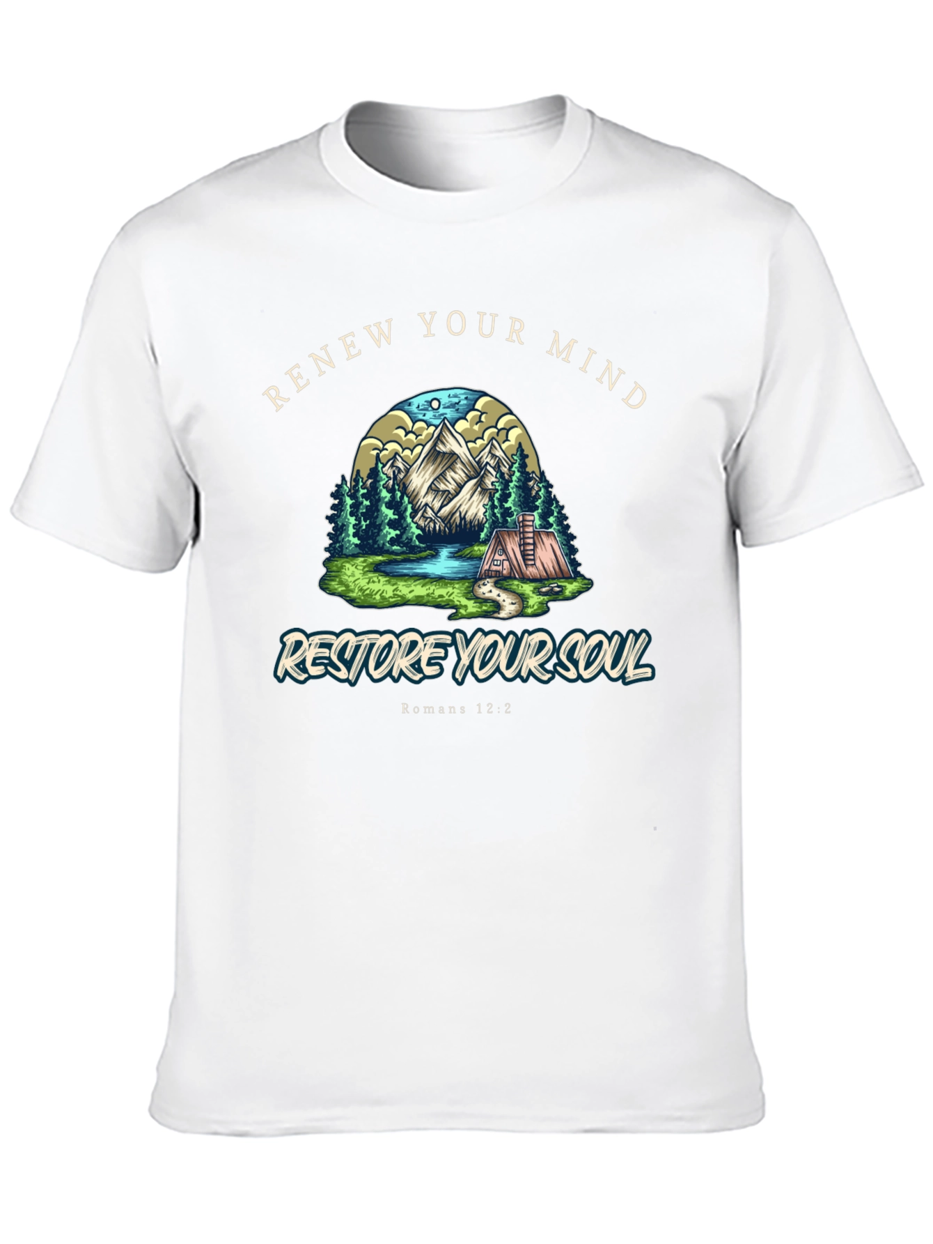 Renew Your Mind Restore Your Soul T-Shirt