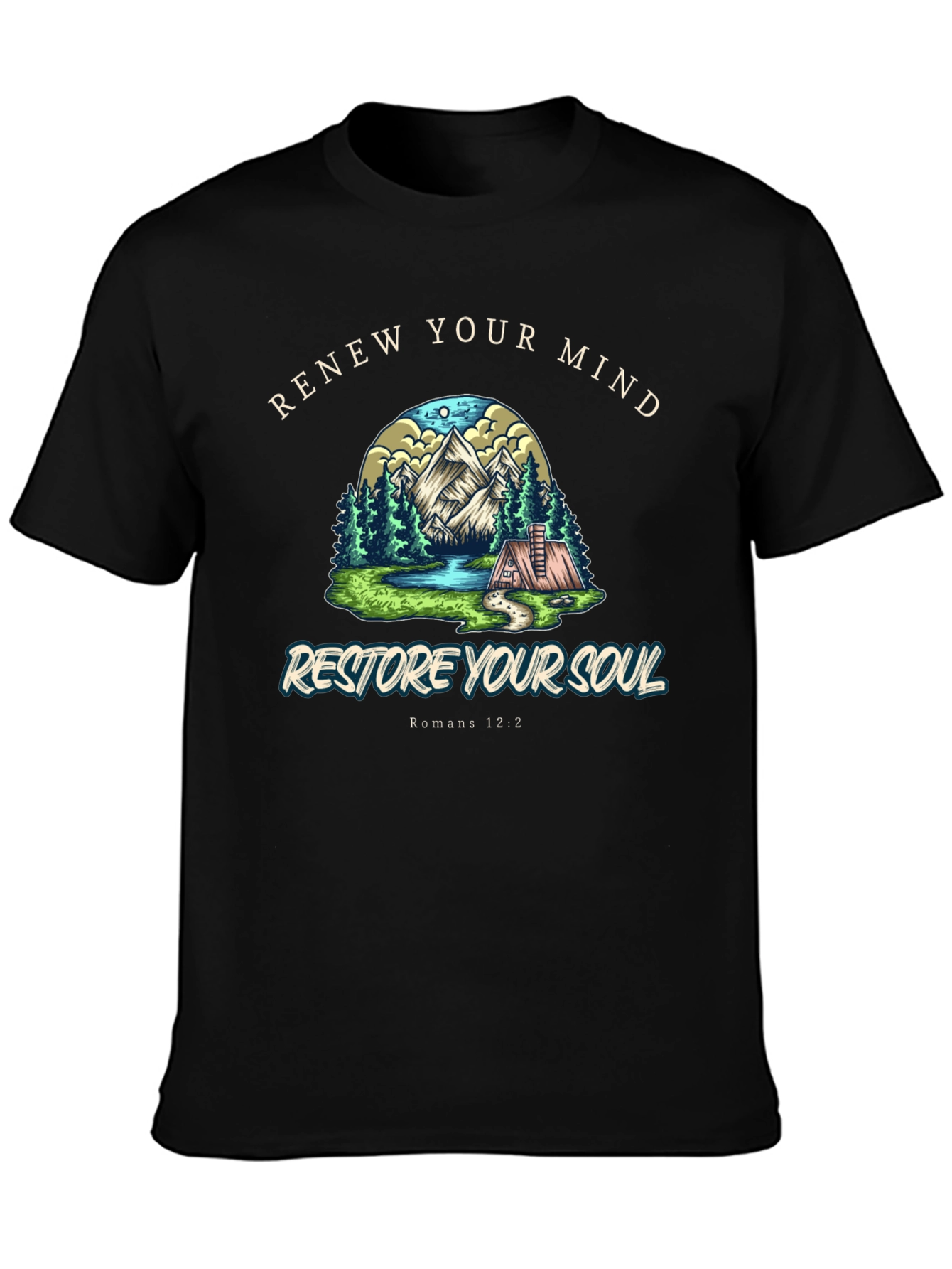 Renew Your Mind Restore Your Soul T-Shirt