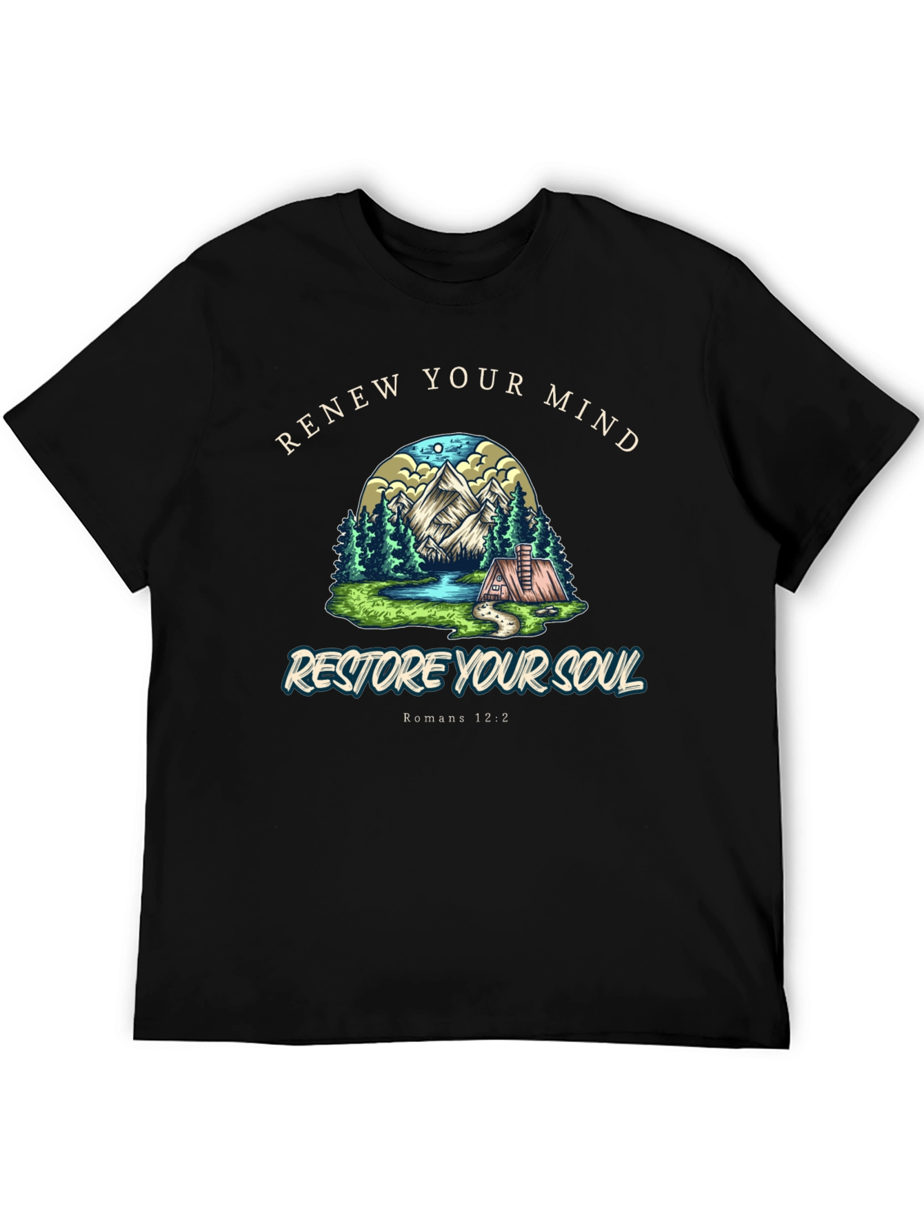 Renew Your Mind Restore Your Soul T-Shirt