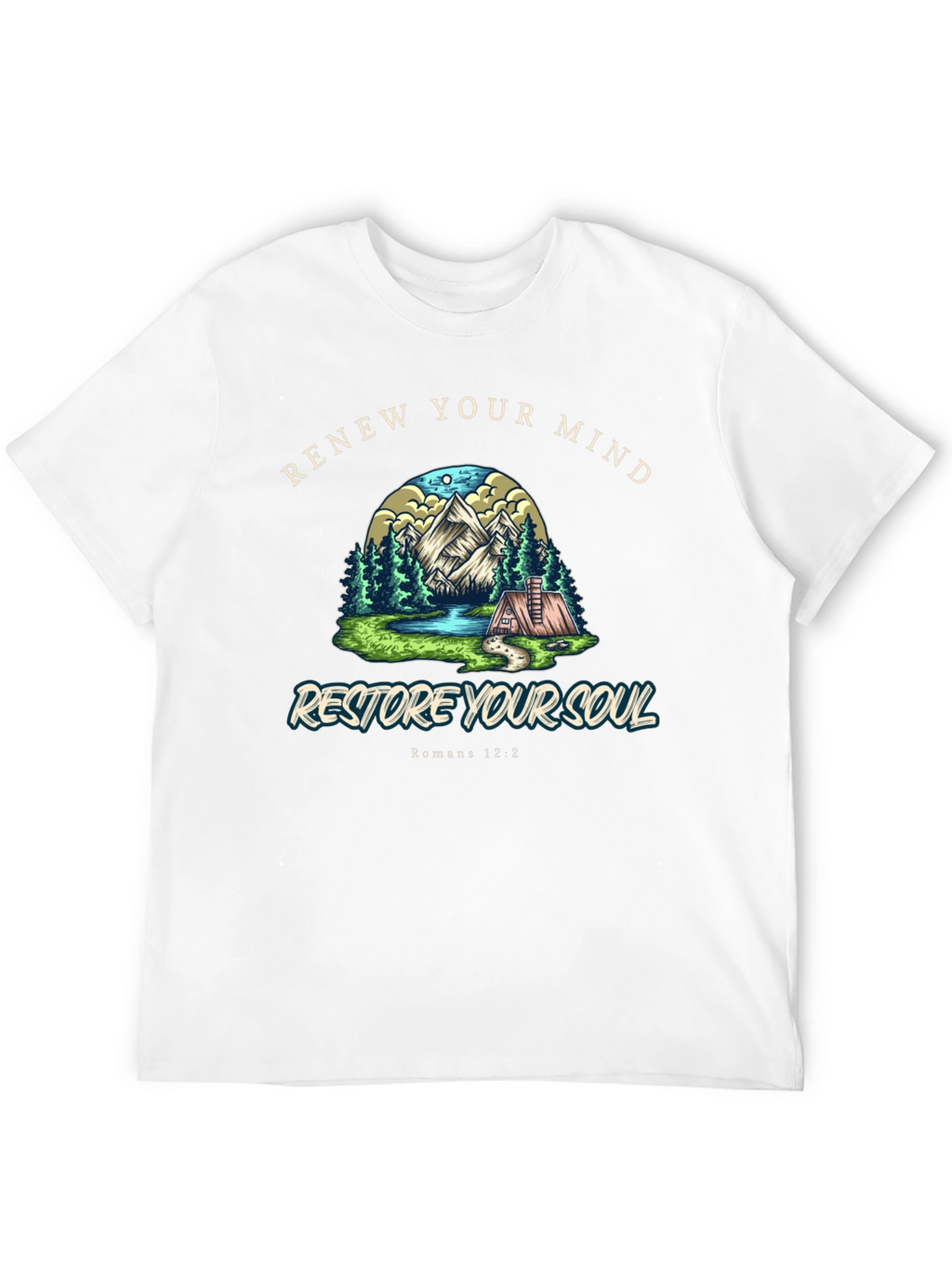 Renew Your Mind Restore Your Soul T-Shirt
