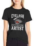 Eyelash Extension Artist Graphic Tee