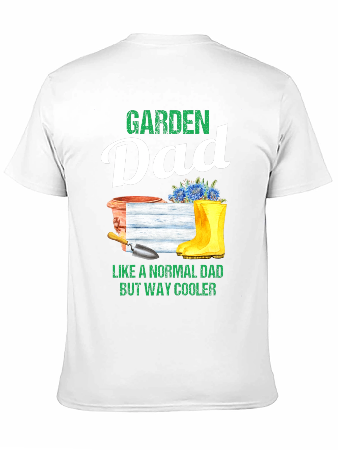 Garden Dad T-Shirt - Cool Gardener Gift