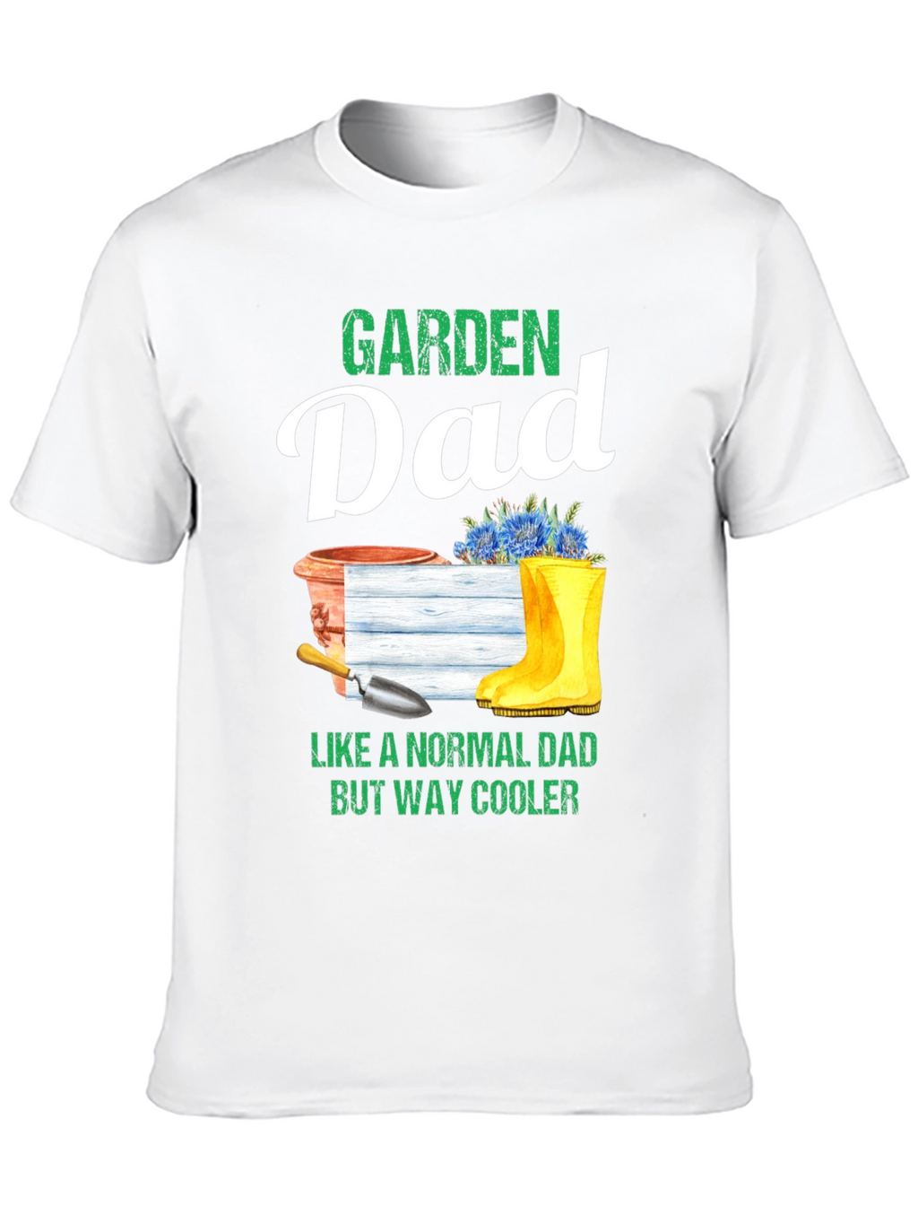 Garden Dad T-Shirt - Cool Gardener Gift