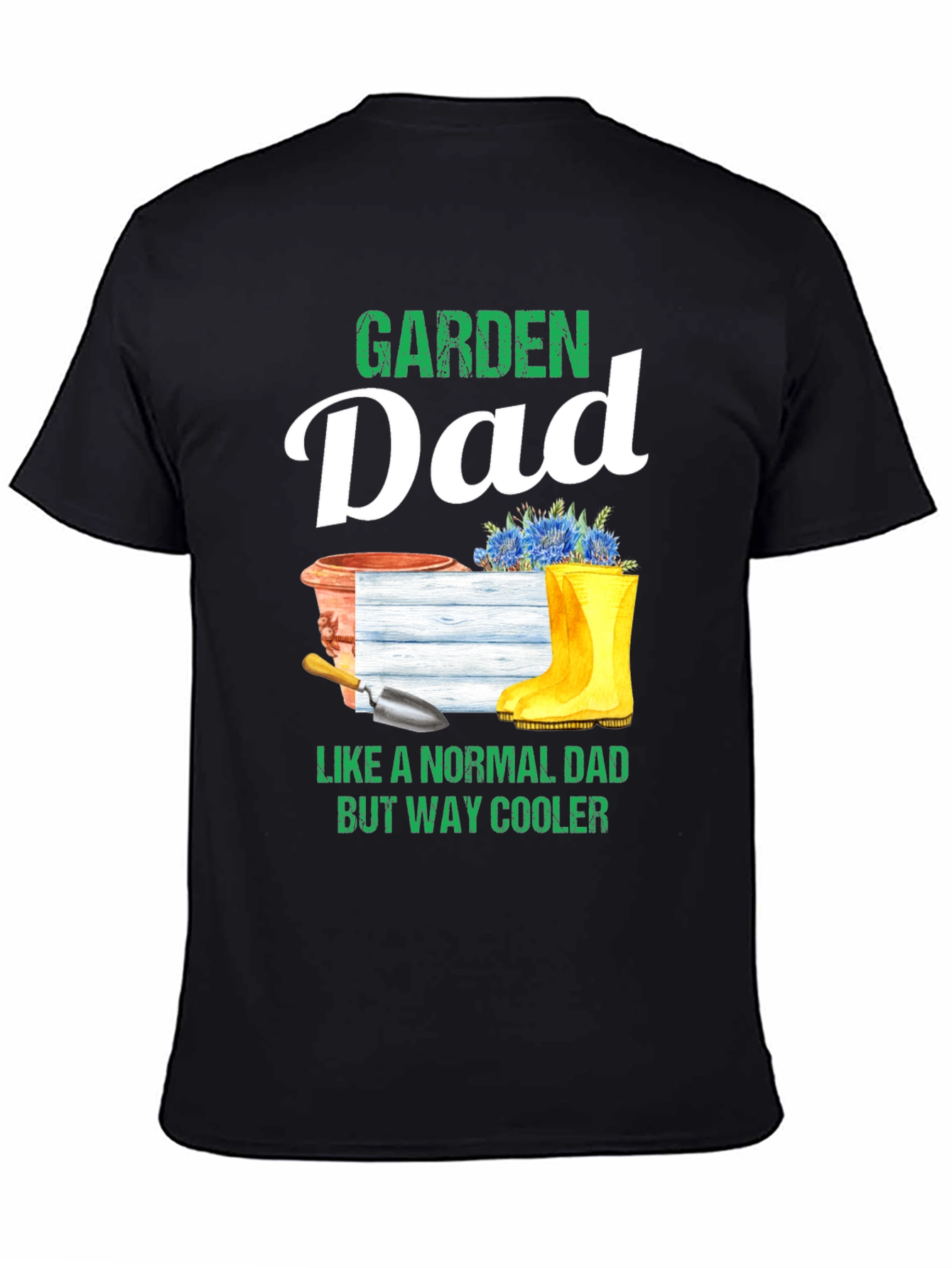 Garden Dad T-Shirt - Cool Gardener Gift