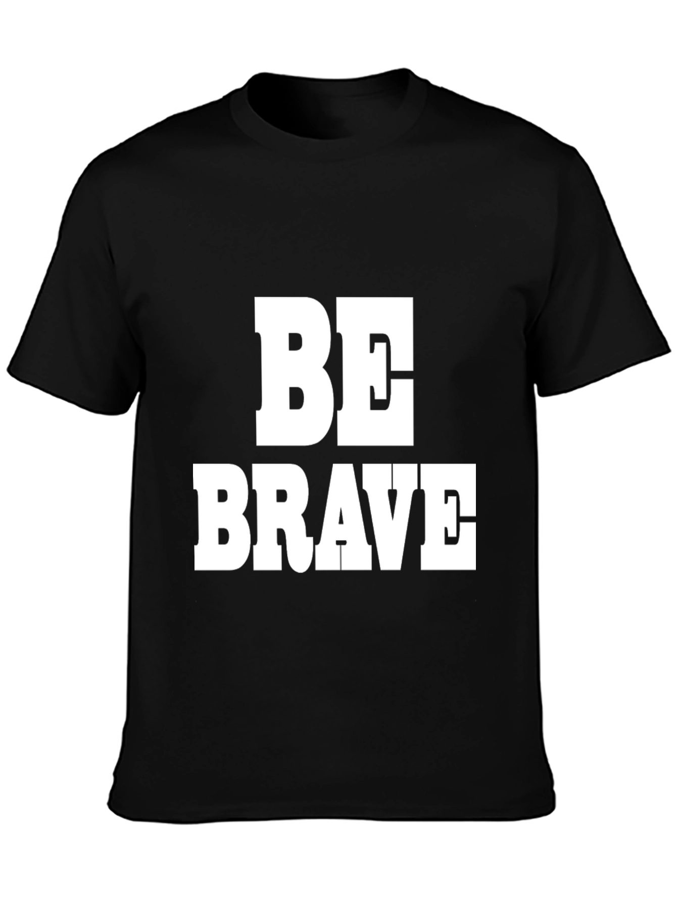 Be Brave Black T-Shirt