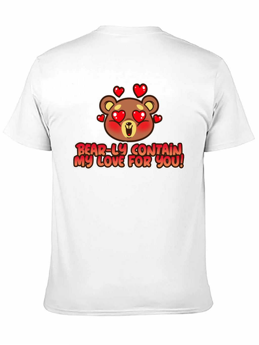 Bear-ly Contain Love T-Shirt